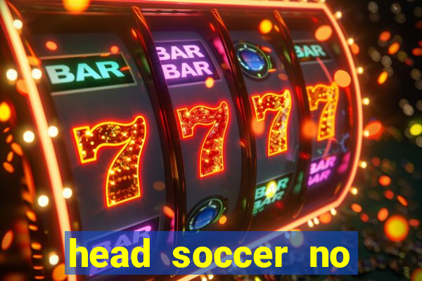 head soccer no click jogos